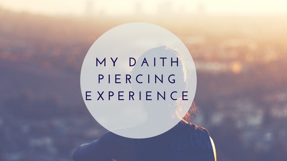 Lifestyle| My Daith Piercing&nbsp;Experience